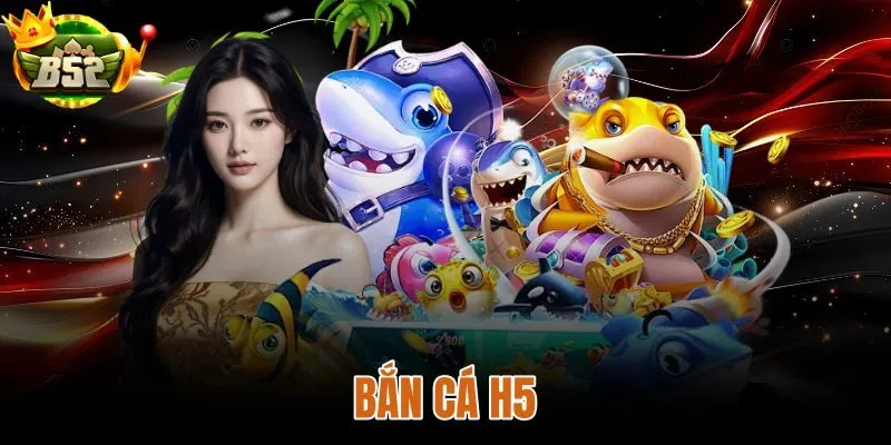 Bắn Cá B52
