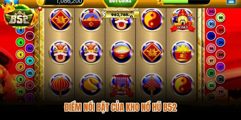 Kho nổ hũ B52 với nhịp quay gọn và giao diện dễ tiếp cận